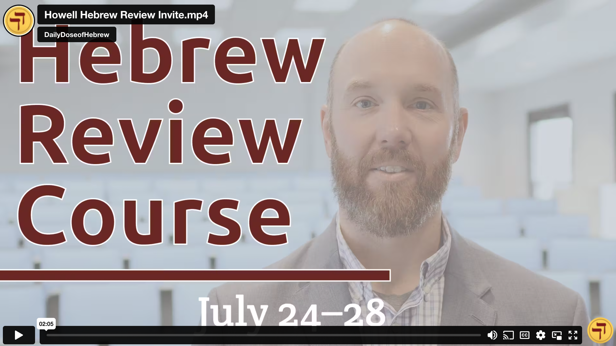 Hebrew Refresher Course, July 24-28