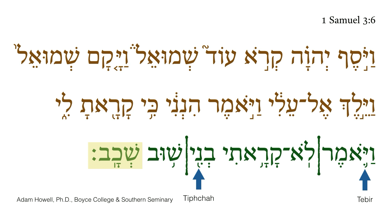 1 Samuel 3:6 Part 2, Accents