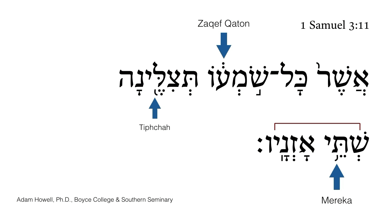 1 Samuel 3:11 Part 2 Accents