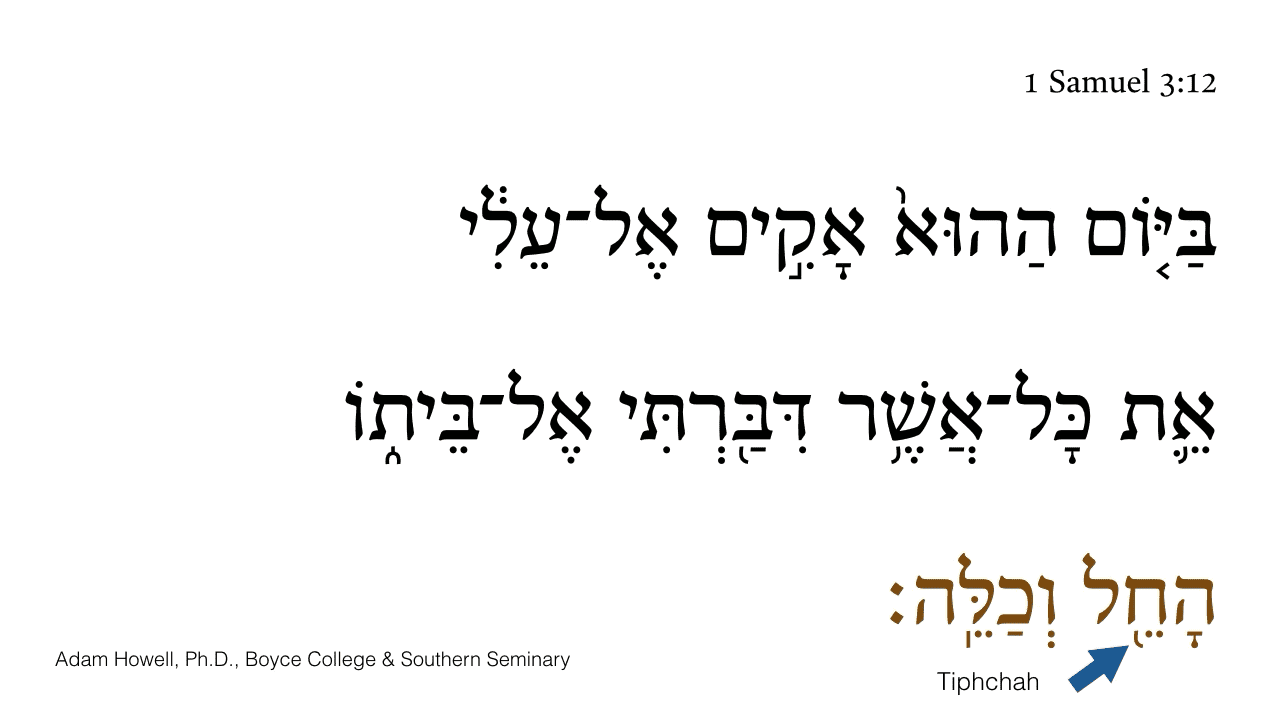 1 Samuel 3:12 Part 2 Accents