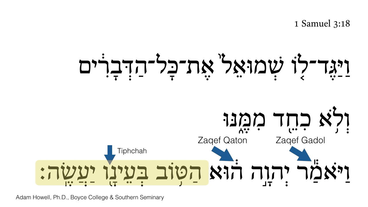 1 Samuel 3:18 Part 2 Accents