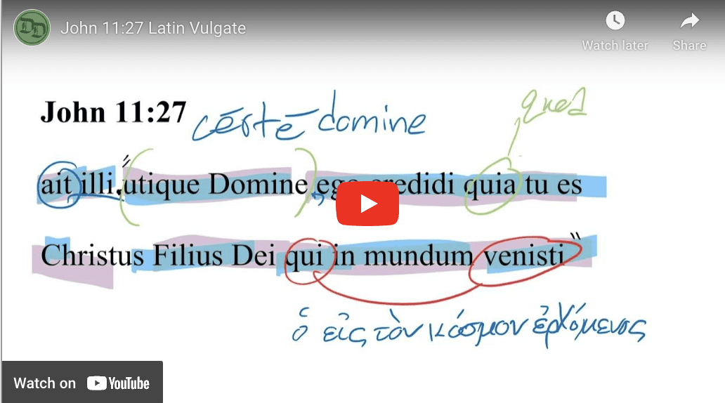John 11:27 Latin Vulgate