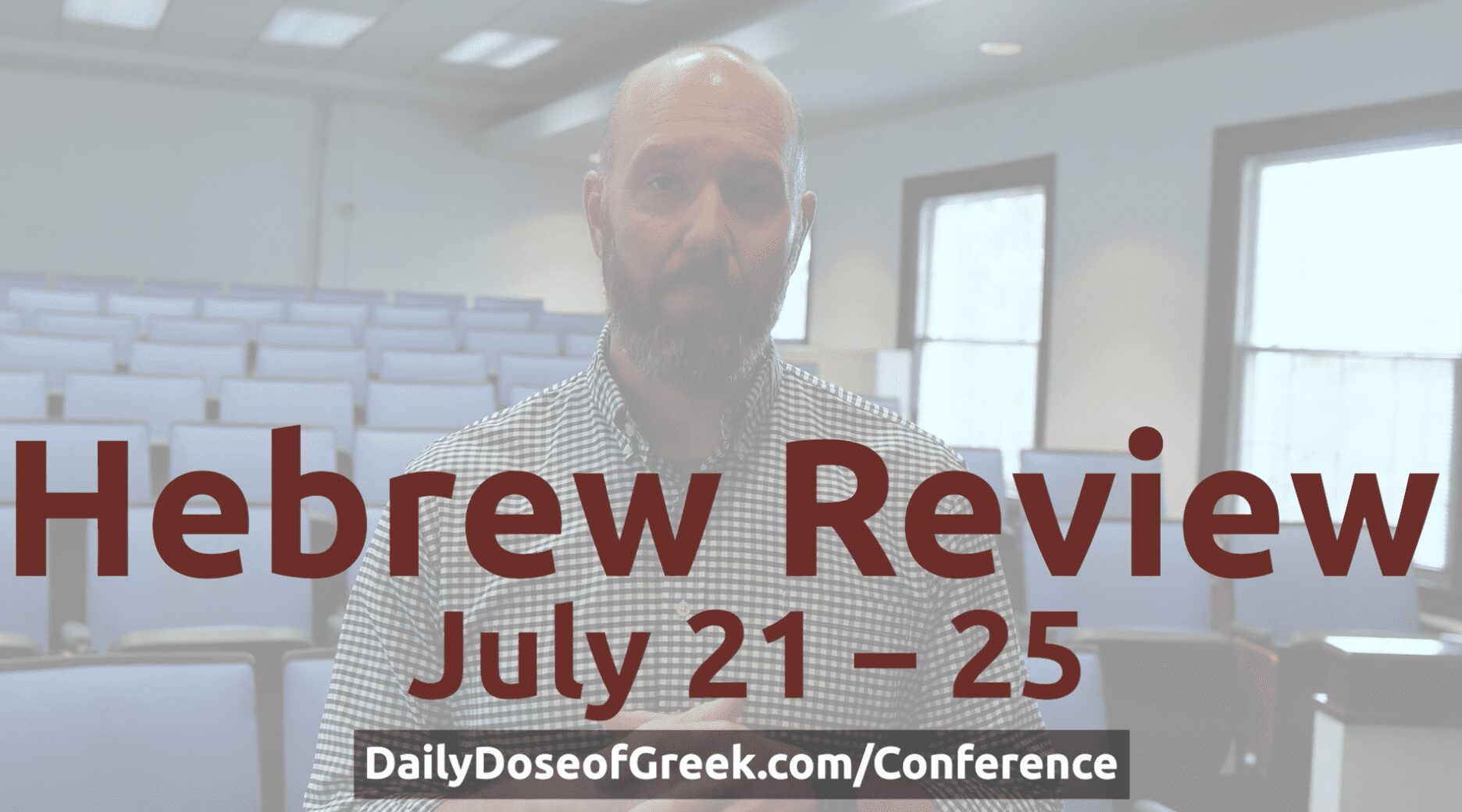 2025 Hebrew Review Course, One Week, In-Person, $75