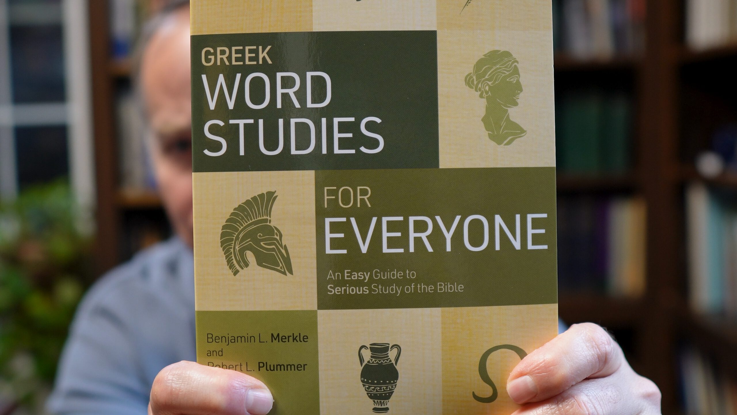 Greek Word Studies for Everyone