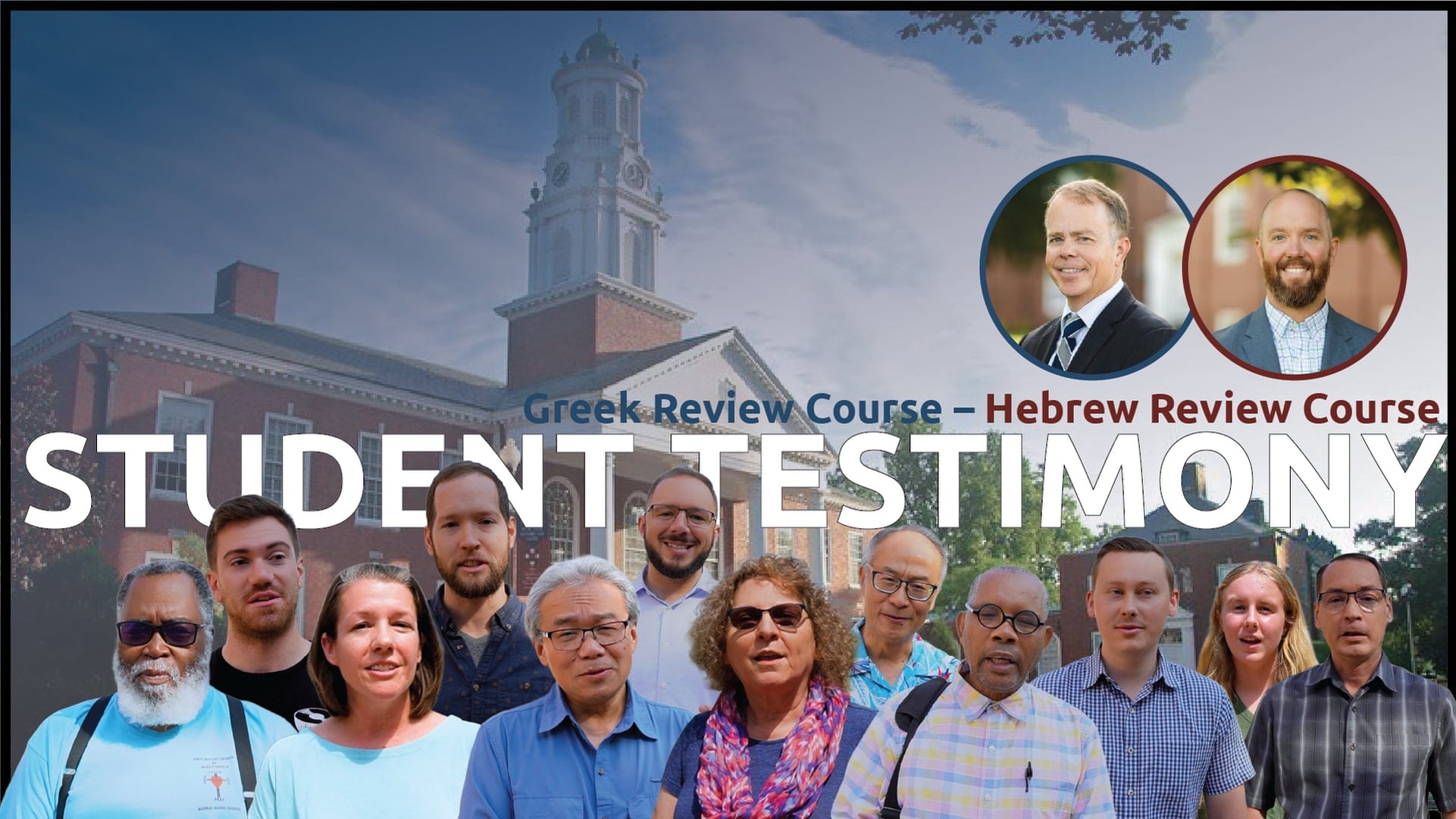 Testimony from Hebrew and Greek Review Classes