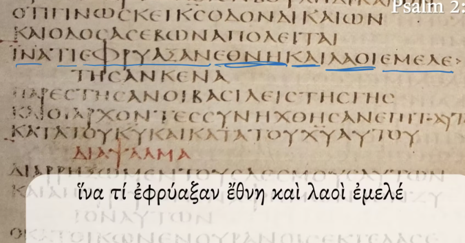 Sinaiticus – Psalms overview and Psalm 2:1