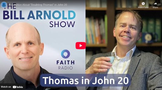 A Question About “Doubting Thomas” in John 20