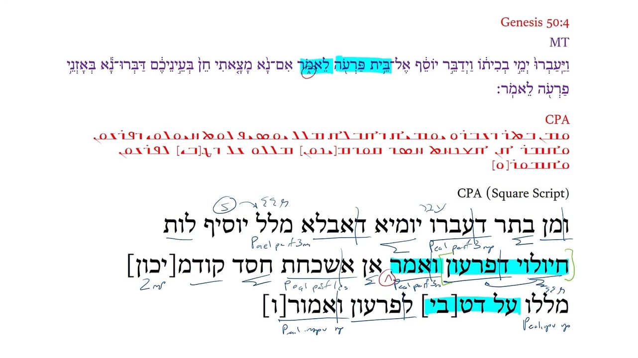 Christian Palestinian Aramaic Genesis 50:4d