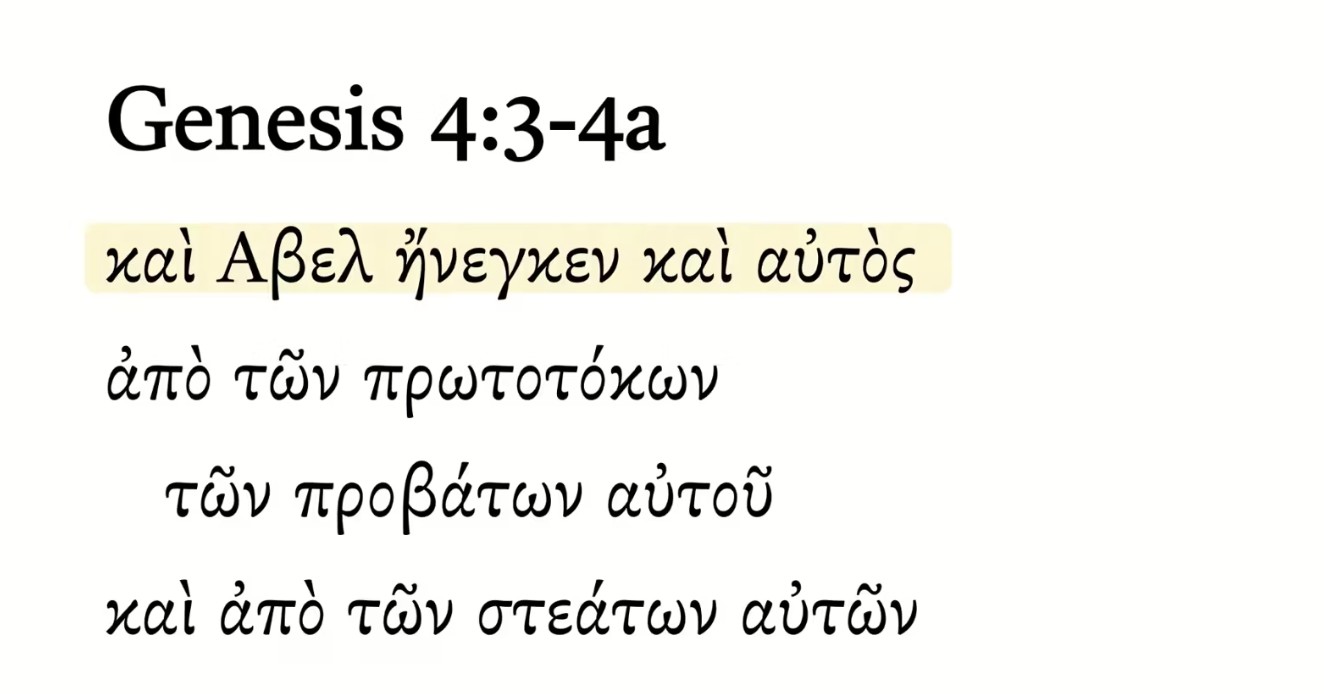 Genesis 4:3-4a Septuagint