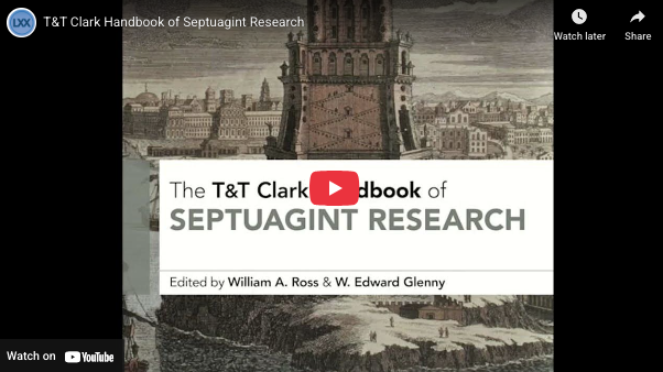 T&T Clark Handbook of Septuagint Research
