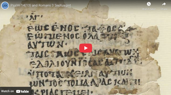 Psalm 14(13) and Romans 3 Septuagint