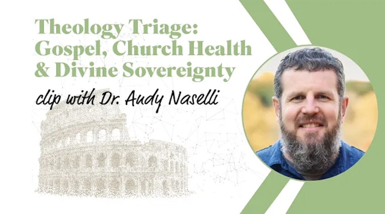 Andy Naselli on Theological Triage