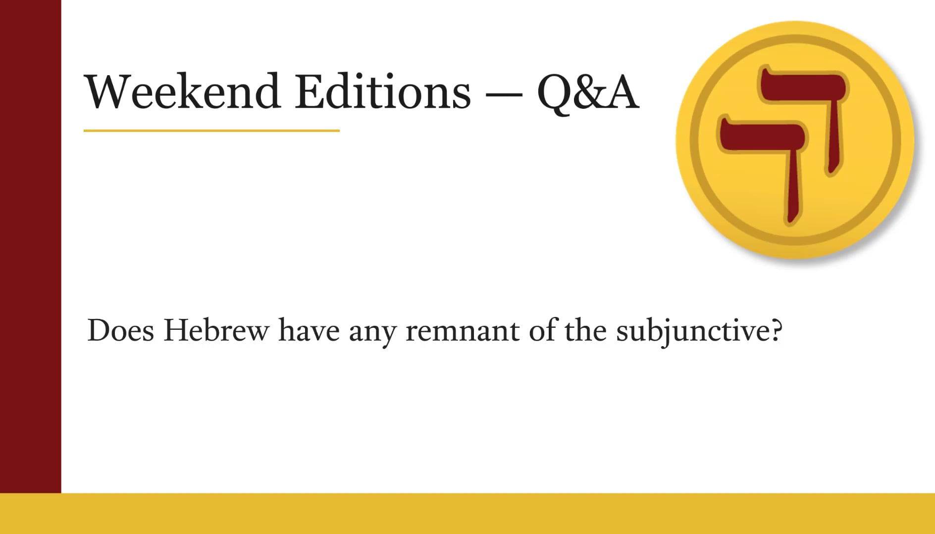 Q&A – Hebrew Subjunctive
