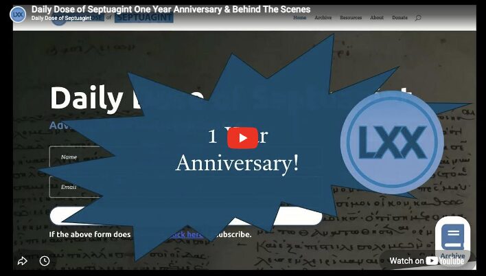 Daily Dose of Septuagint One Year Anniversary & Behind The Scenes