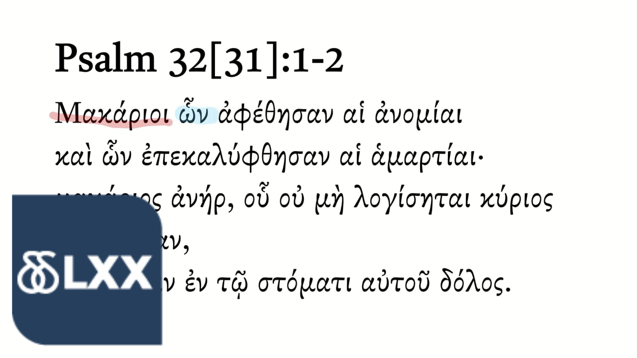 Psalm 32(31):1-2 Septuagint