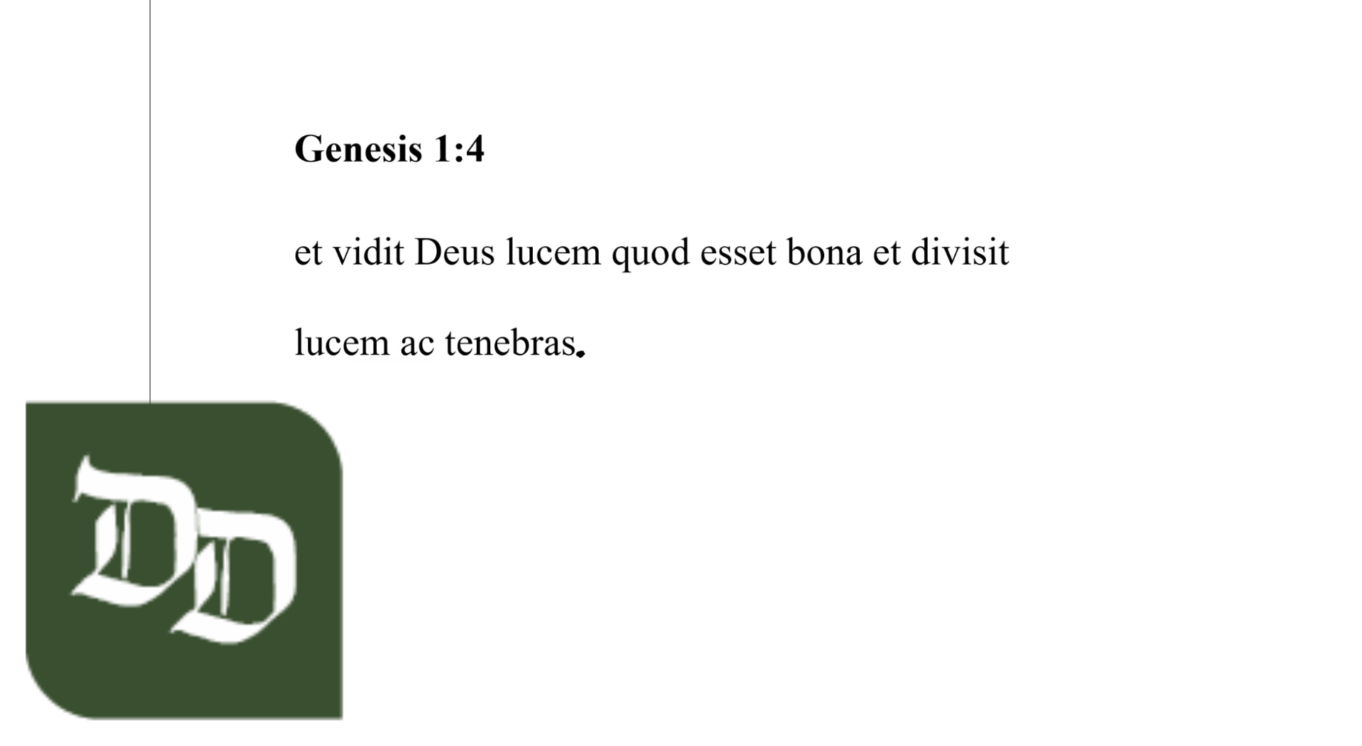 Genesis 1:4 Latin Vulgate