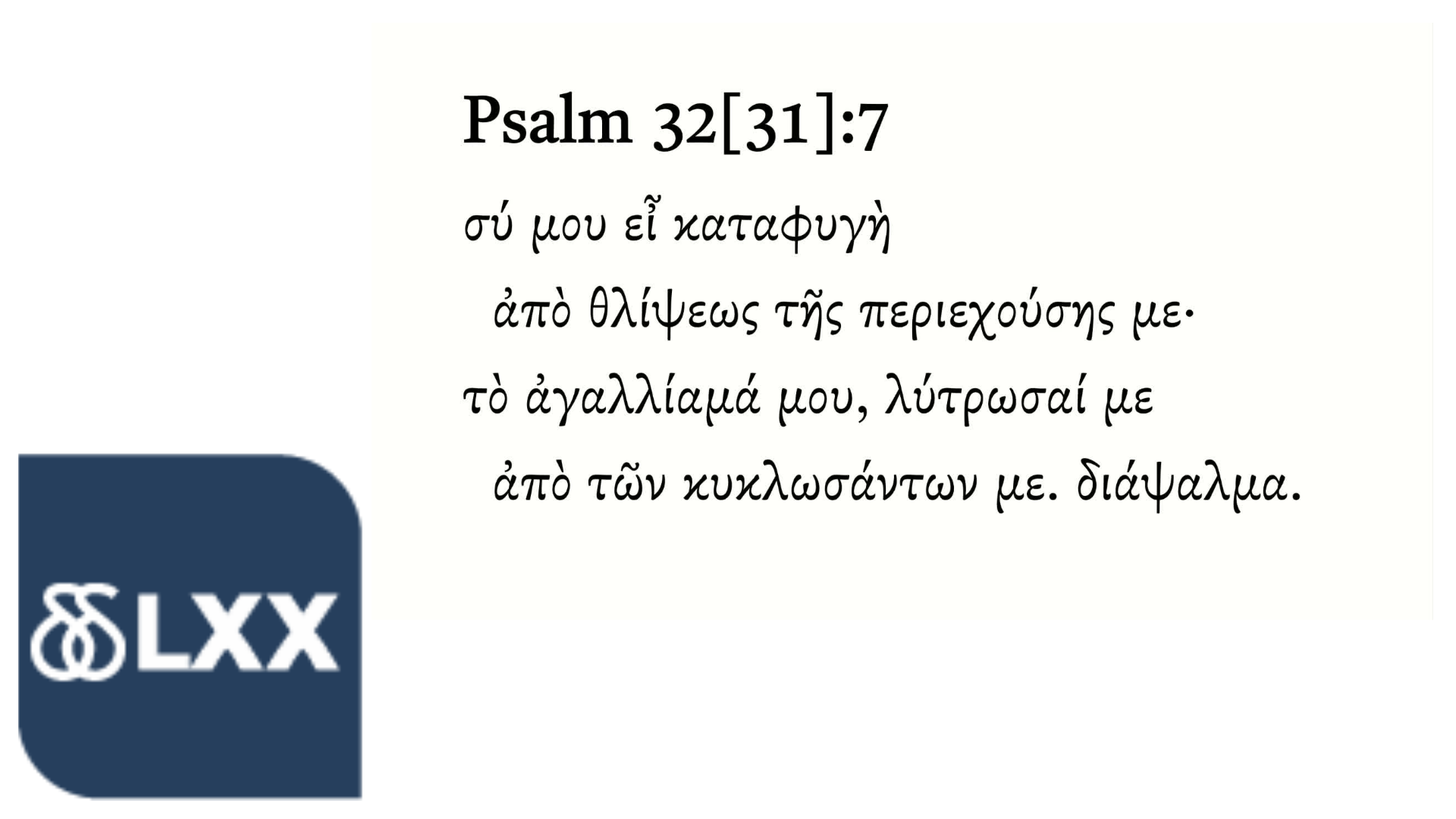 Psalm 32(31):7 Septuagint