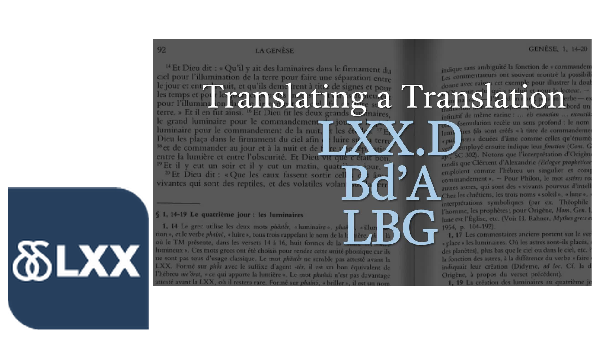 Translating the Septuagint Translation Part 3: German, French, and Spanish
