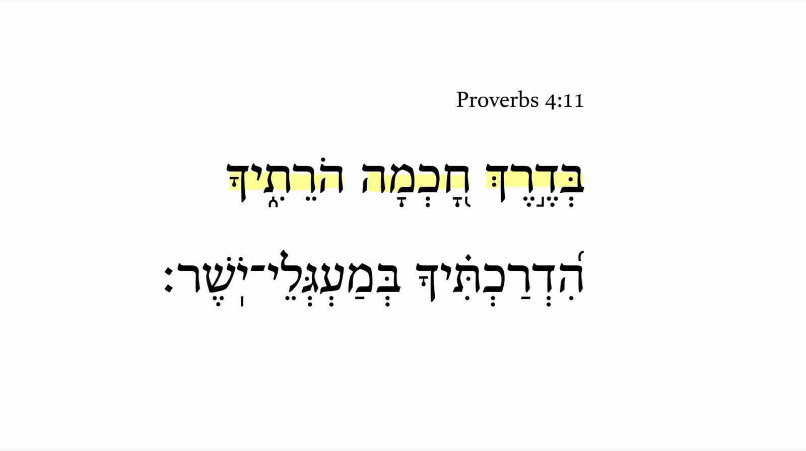 Proverbs 4:11